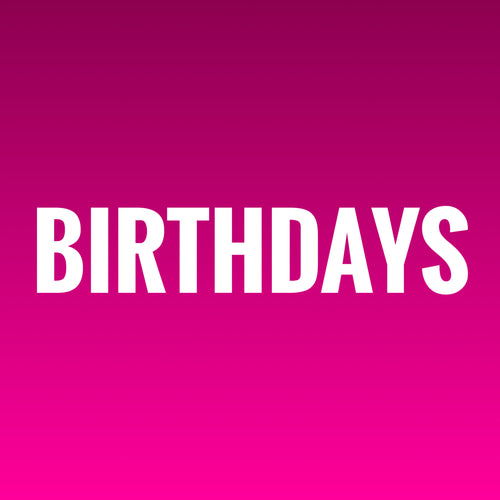 Birthdays
